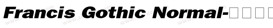 Francis Gothic Normal字体转换